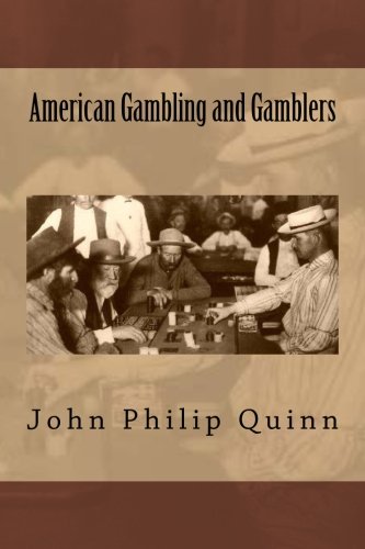 American Gambling and Gamblers: Fools of Fortune