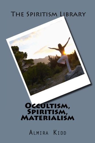 Occultism, Spiritism, Materialism
