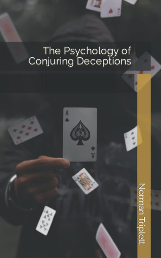 The Psychology of Conjuring Deceptions
