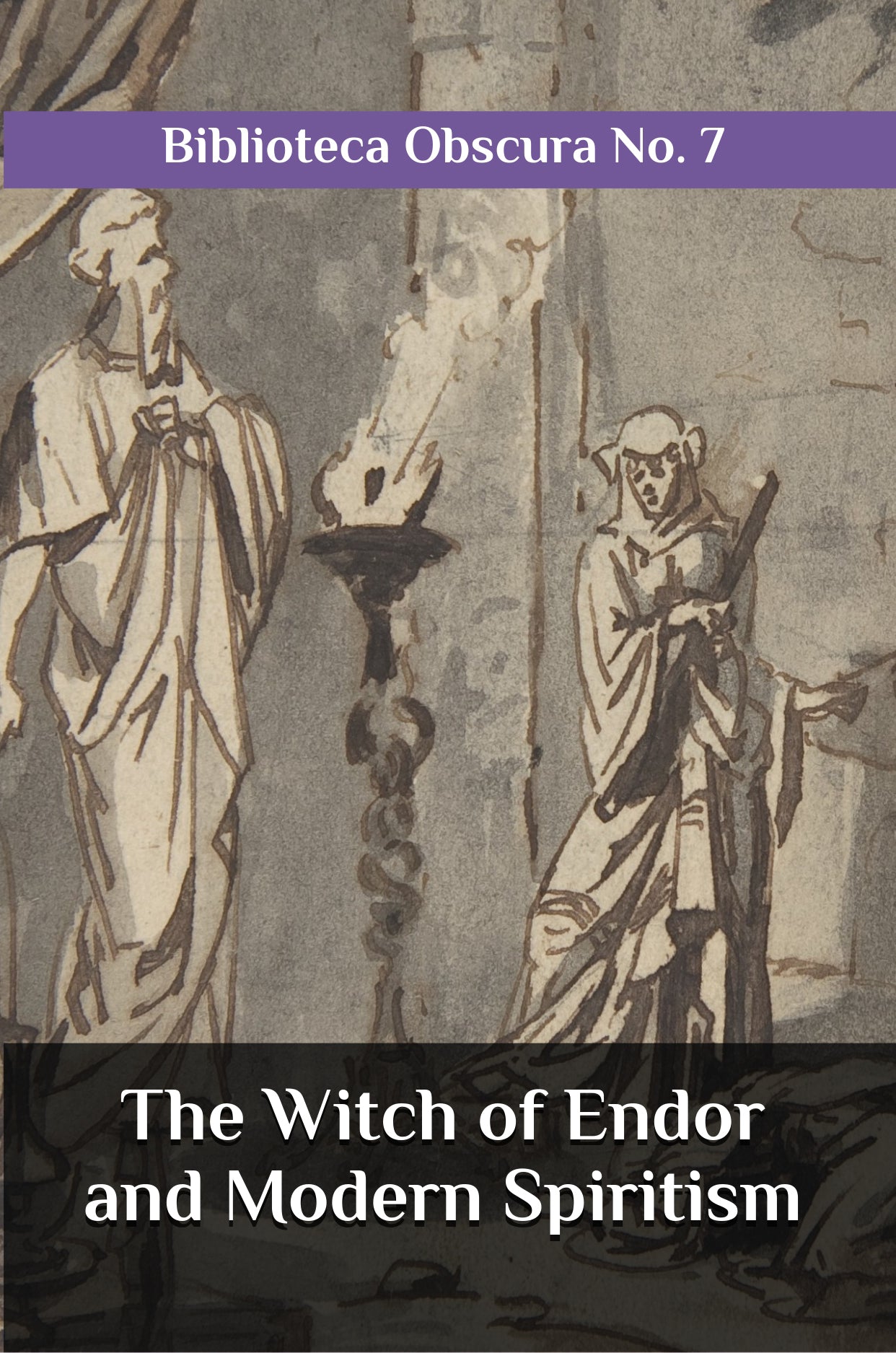 The Witch of Endor and Modern Spiritism