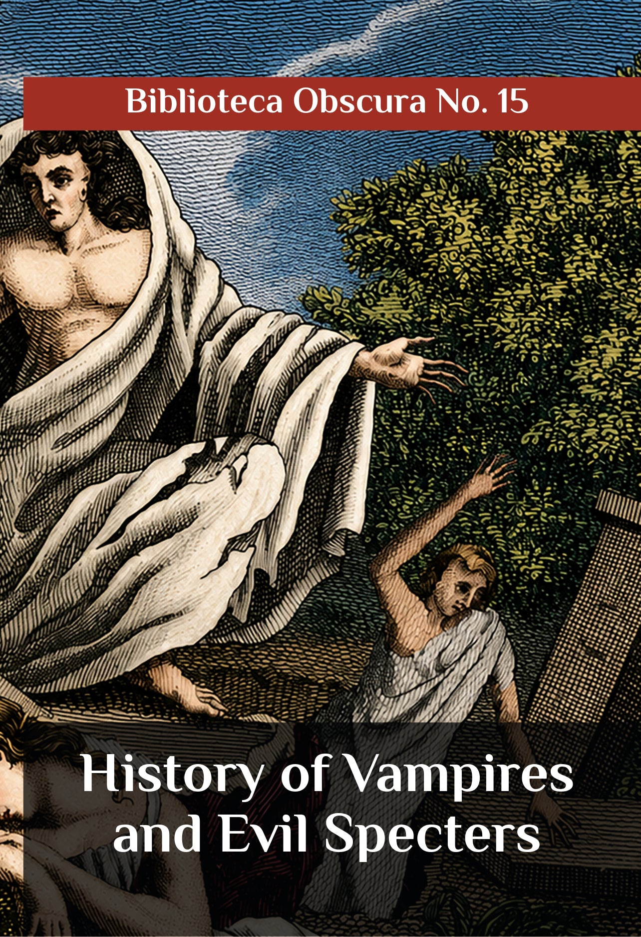 History of Vampires and Evil Specters