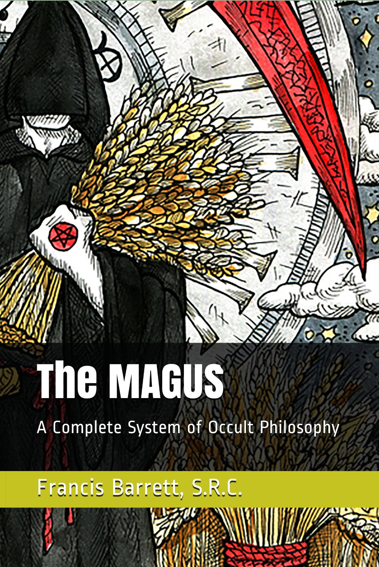 The MAGUS: A Complete System of Occult Philosophy