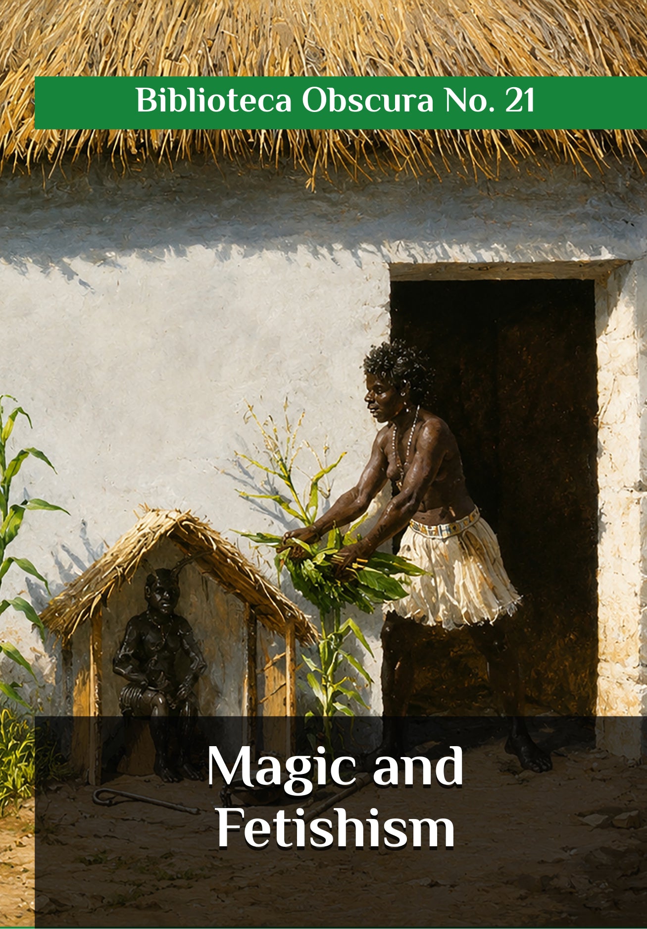 Magic and Fetishism