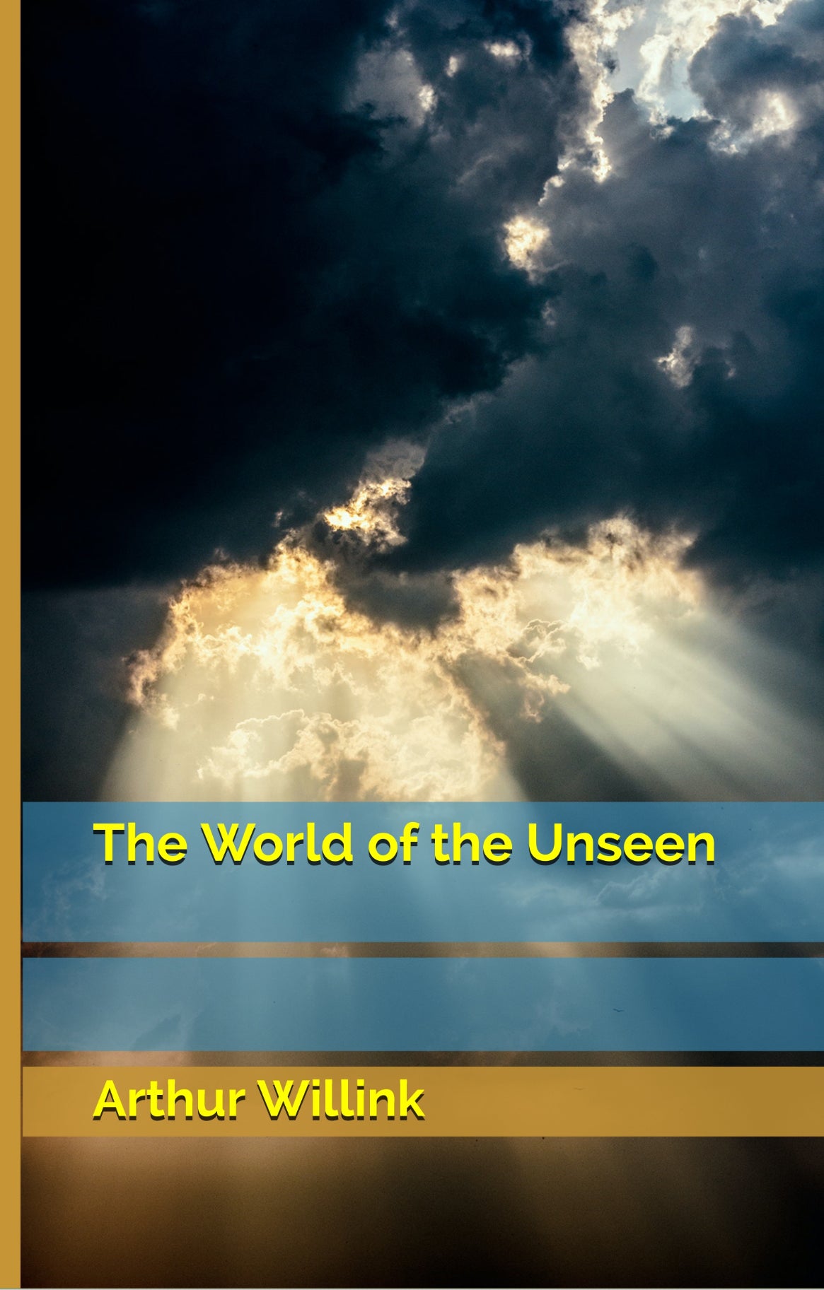 The World of the Unseen