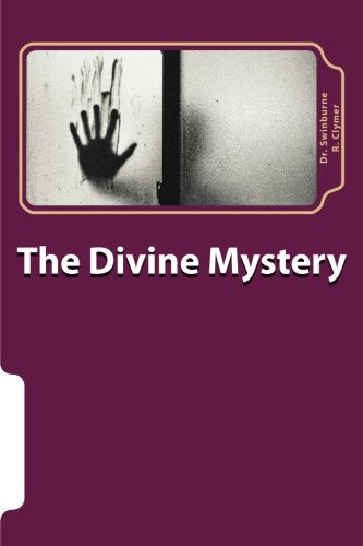 The Divine Mystery: The human soul before and after death