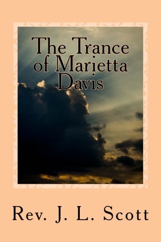 The Trance of Marietta Davis: Scenes Beyond The Grave