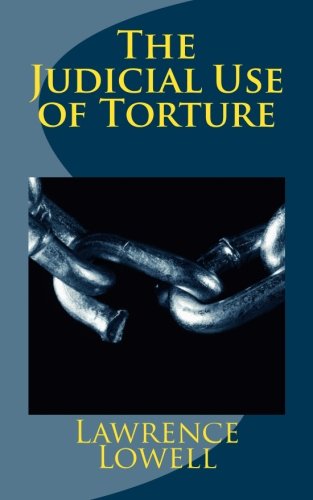 The Judicial Use of Torture