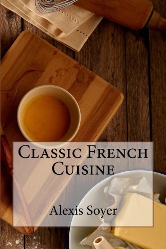 Classic French Cuisine: The Gastronomic Regenerator