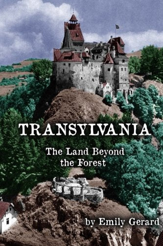 Transylvania - The Land Beyond the Forest