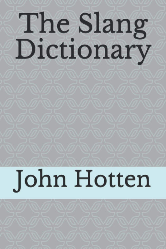 The Slang Dictionary