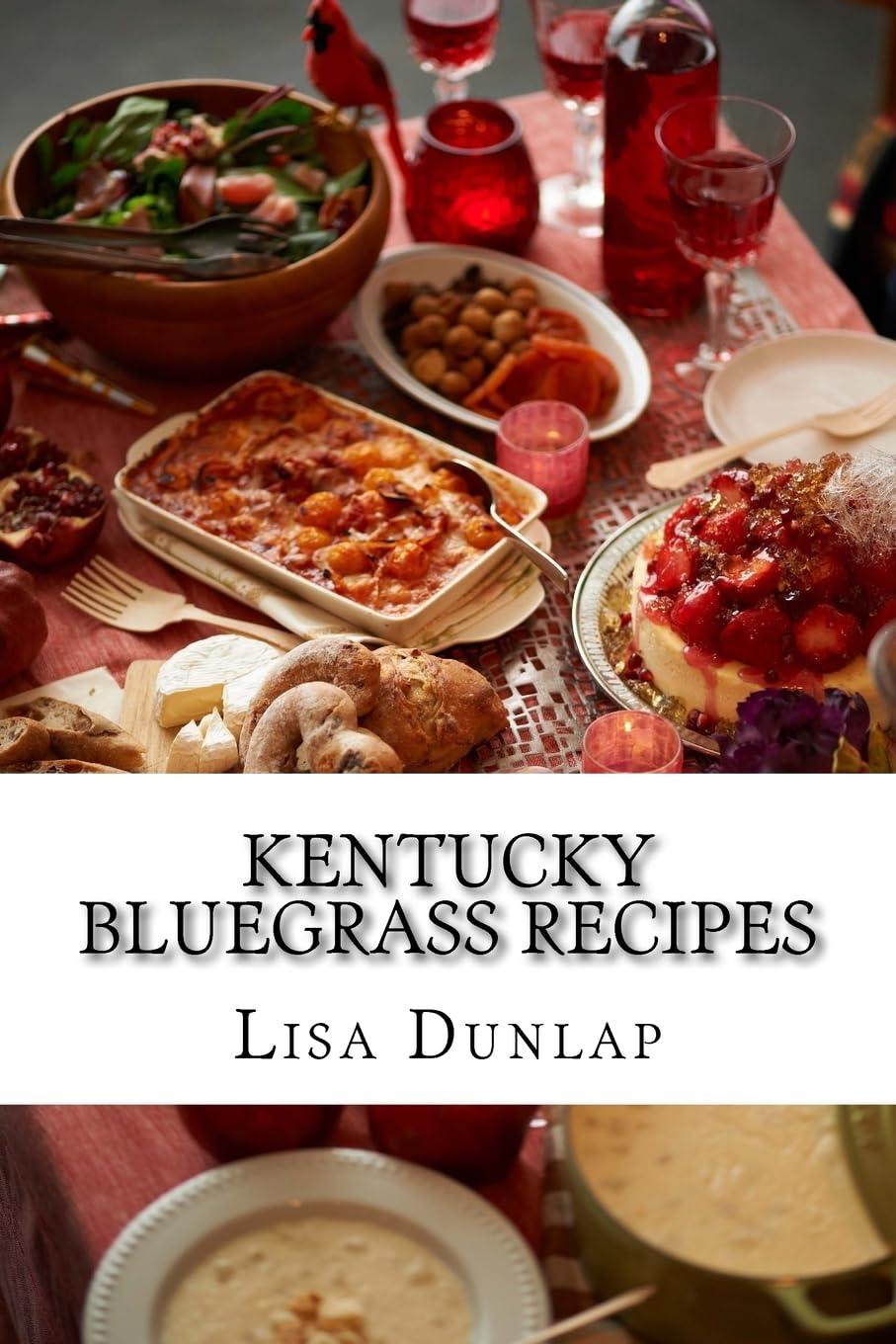 Kentucky Bluegrass Recipes: Southern Cuisine