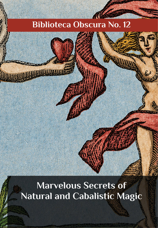 Marvelous Secrets of Natural and Cabalistic Magic