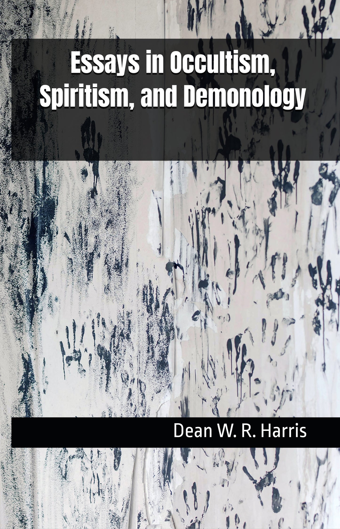 Essays in Occultism, Spiritism, and Demonology